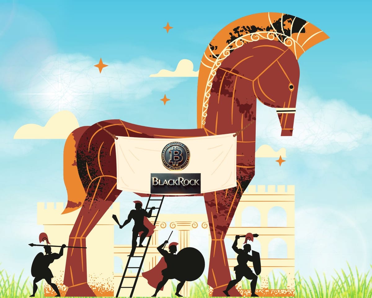 The Trojan Horse: Bitcoin ETFs, Geopolitics & The New Game Theory